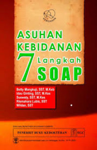 Image of ASUHAN KEBIDANAN 7 LANGKA SOAP