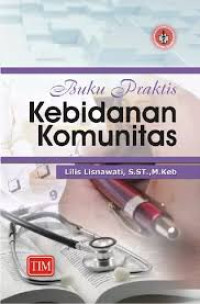 Image of BUKU PRAKTIS KEBIDANAN KOMUNITAS